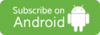 subscribe_on_android_badge_140x49
